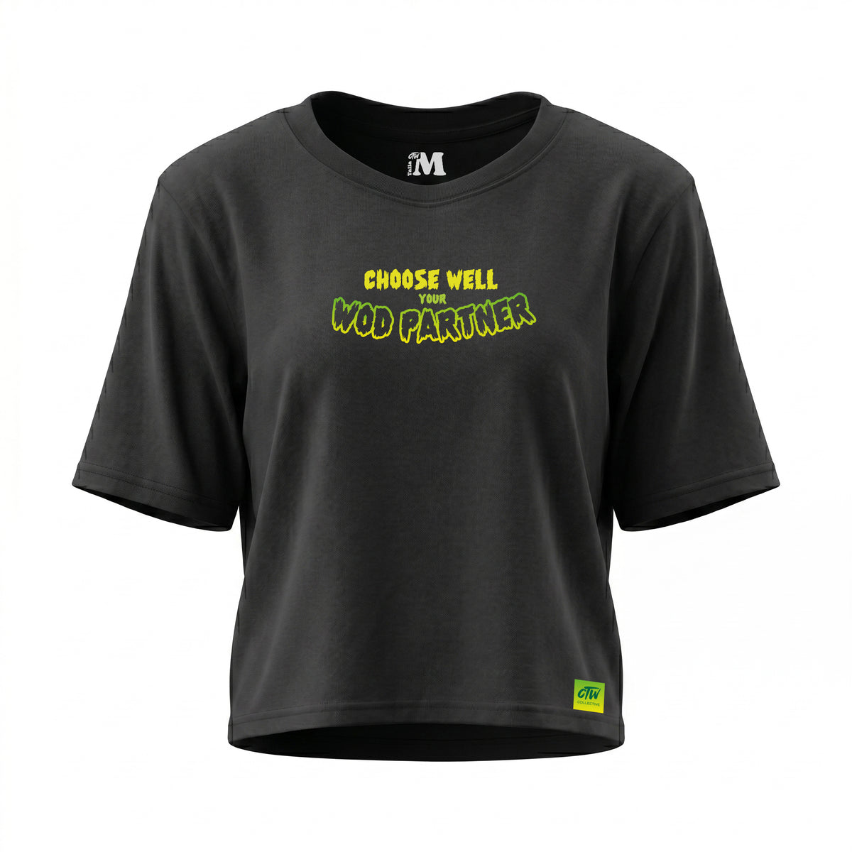 CROP TOP "CHOOSE YOUR WOD PARTNER"