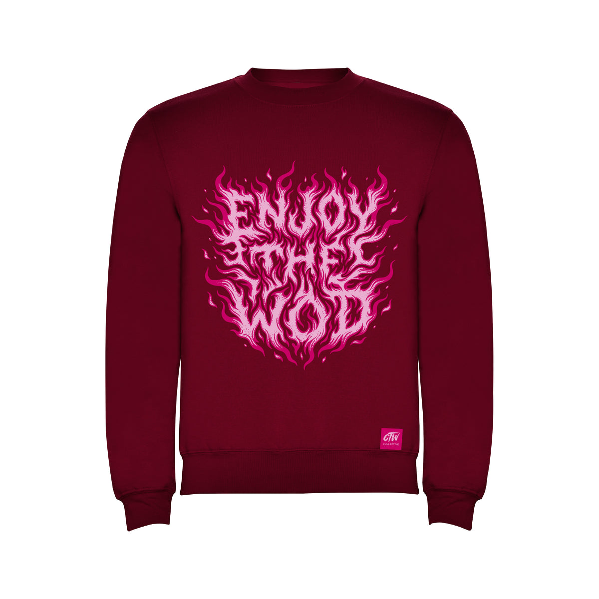 SUDADERA "ENJOY THE WOD IN FLAMES" PINK